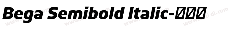 Bega Semibold Italic字体转换